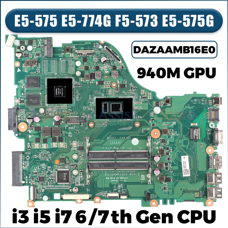 

Материнская плата для ноутбука ACER E5-575 E5-774G, системная плата DAZAAMB16E0 I3 I5 I7 CPU F5-573 GT940M, тест материнской платы ноутбука