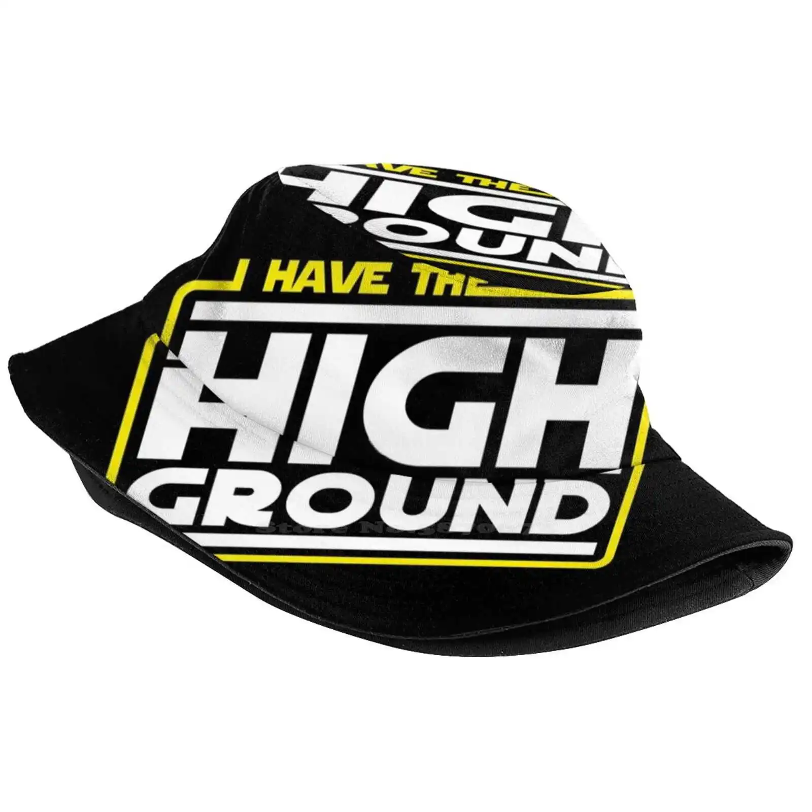 I Have The High Ground Flat Top Breathable Bucket Hats Olipop Films Movies Saga Space Galaxy Star Quotes High Ground General