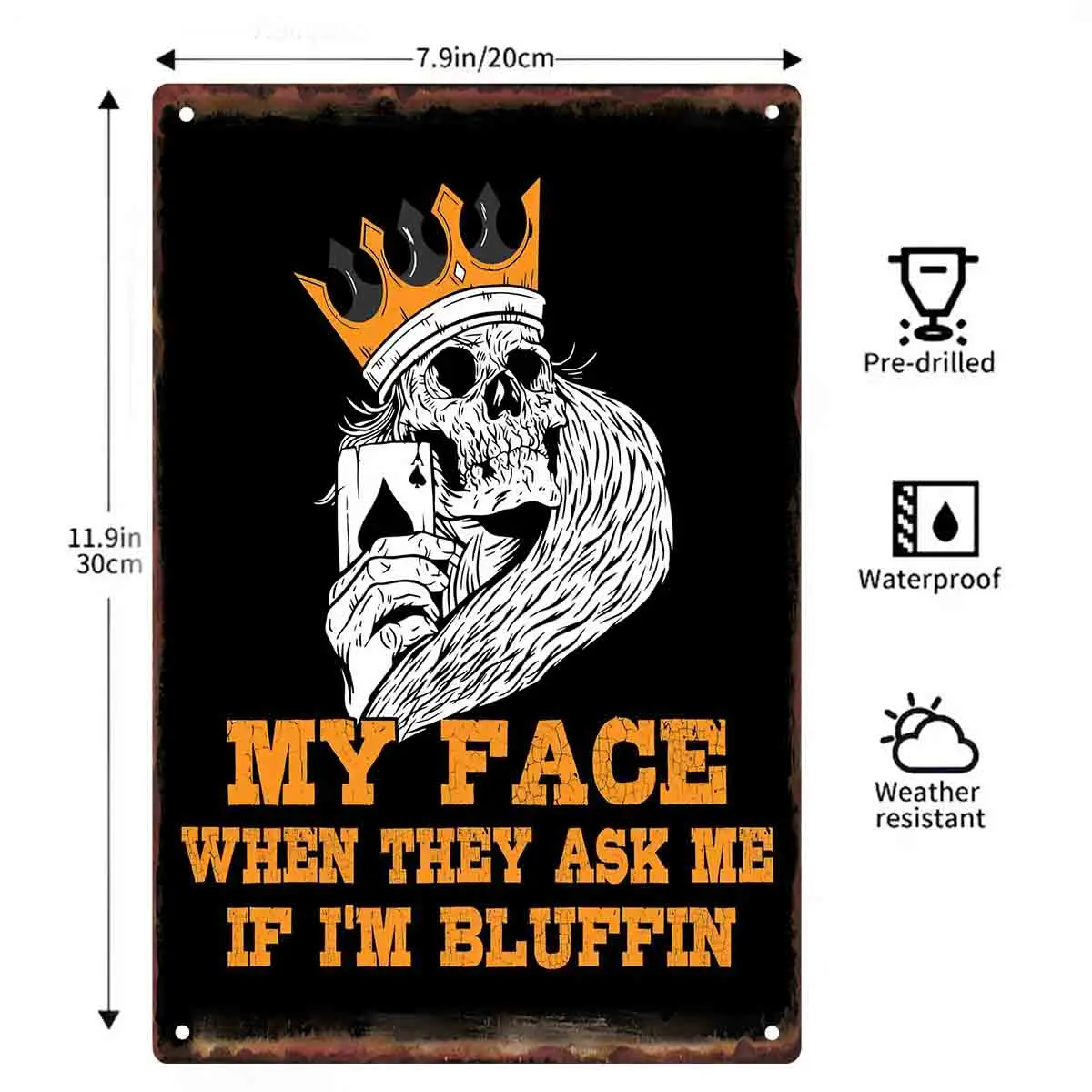 2D FLAT 1pc My Face When They Ask Me If Im Bluffin Skeleton King Metal Wall Sign Decoration for Home Cafe Garage Bedroom Porch