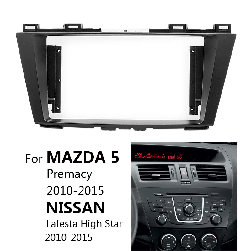 9inch 2din Car Radio Fascia For MAZDA 5 Premacy NISSAN Lafesta Auto Stereo Multimedia Player Dashboard Panel Frame