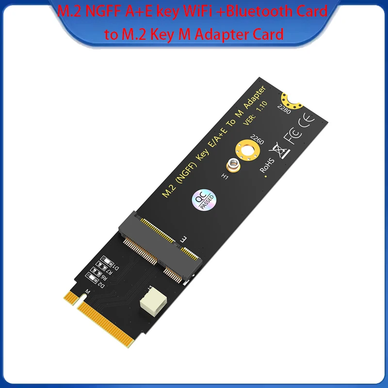 

M.2 NGFF A+E key WiFi/Bluetooth Card to M.2 Key M Adapter Card for Intel AX200/AX201/AX210/8260/8265/9260 Adapter Upgrade