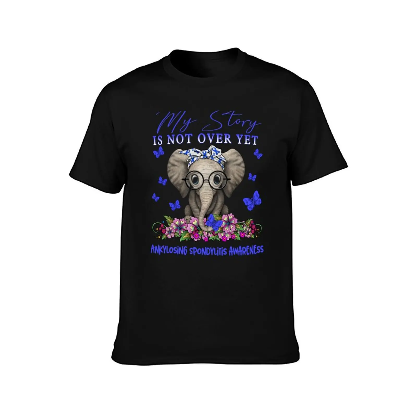 Cute Elephant My Story Is Not Over Yet Ankylosing Spondylitis Awareness T-Shirt Plus Size Everyday Tee Shirt T-Shirt