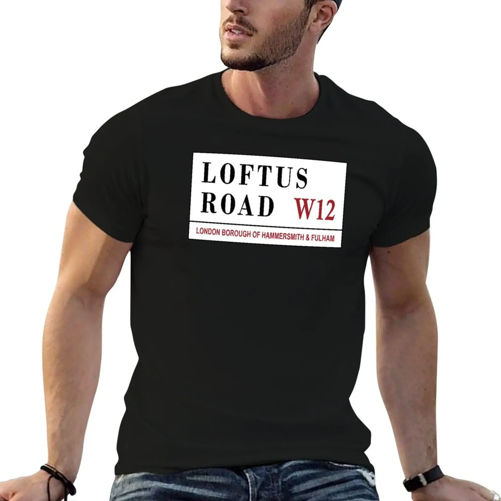 

Loftus Road Street Sign T-Shirt anime t shirts oversize t shirts for man pack white T-Shirt