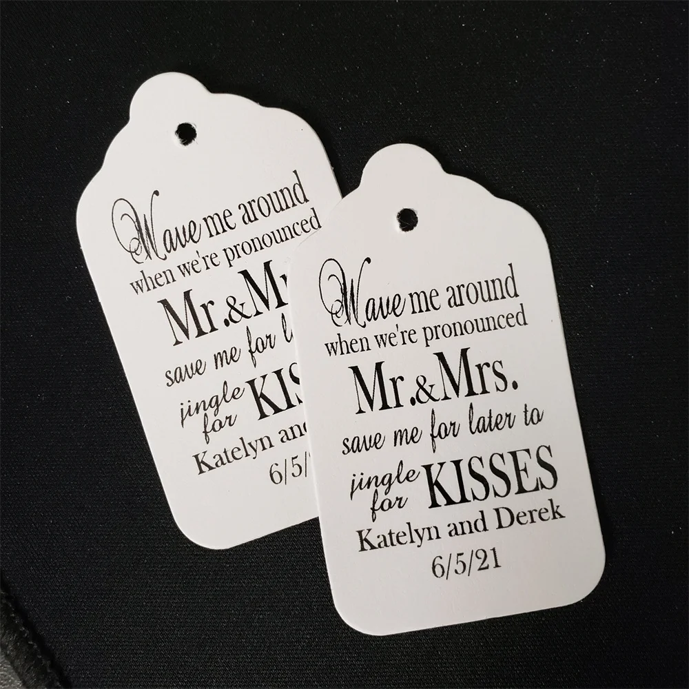 50PCS Wave Me Around When we're pronounced Mr and Mrs Personalized Favor Tag (my MEDIUM tag) ,choose your amount Jingle for kiss