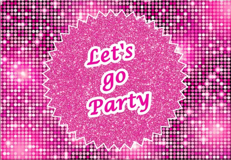 Come on Baby Let's Go Party Pink Girl Happy Birthday Backdrop Bday Party Decor for Girl Princess Background Pink Disco Glitter