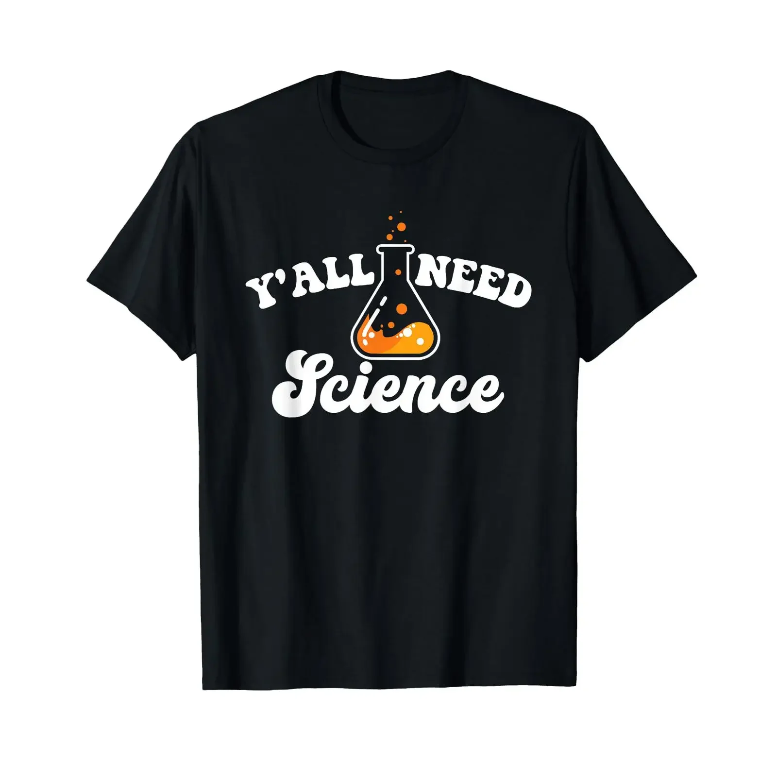 Y'all Need Science Fan Biology Lover Chemist T Shirt vintage Washed Versatile Stylish Top For Everyday Wear Stretched homme