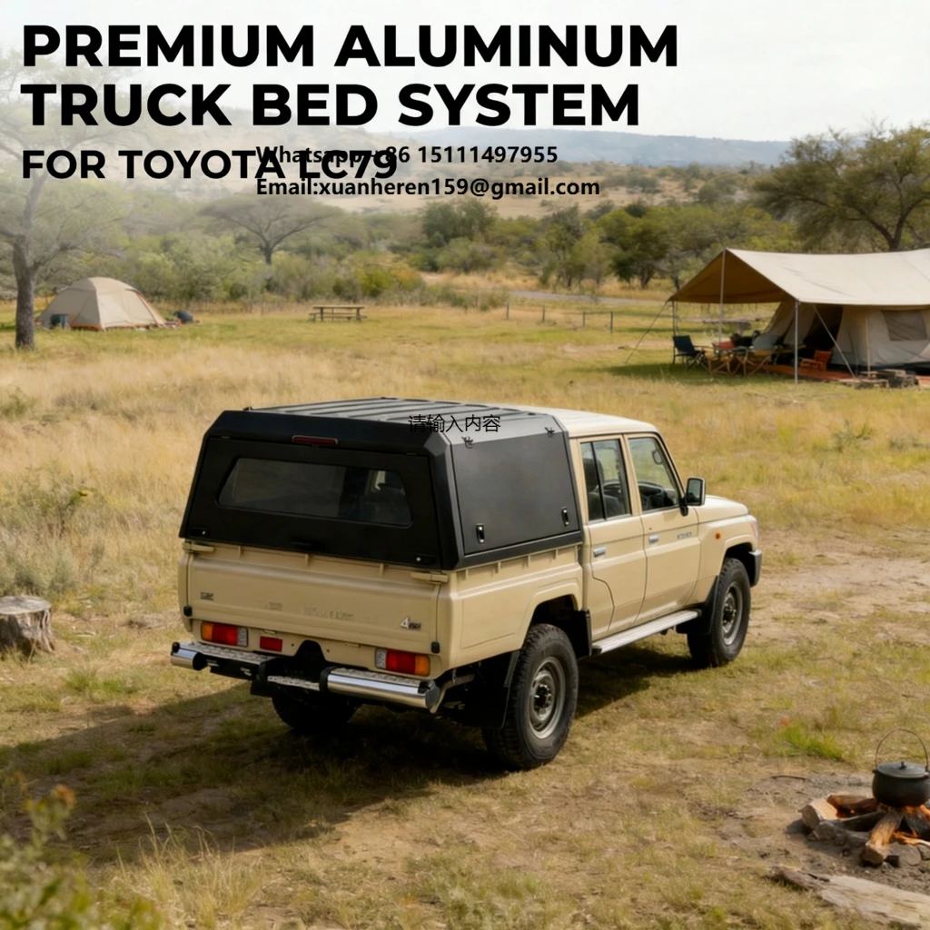 

Customized Pickup Exterior Accessories 4x4 Hard Top Truck Canopy for Toyota LC79 Toyota LC78, Toyota Land Cruiser 70 Series