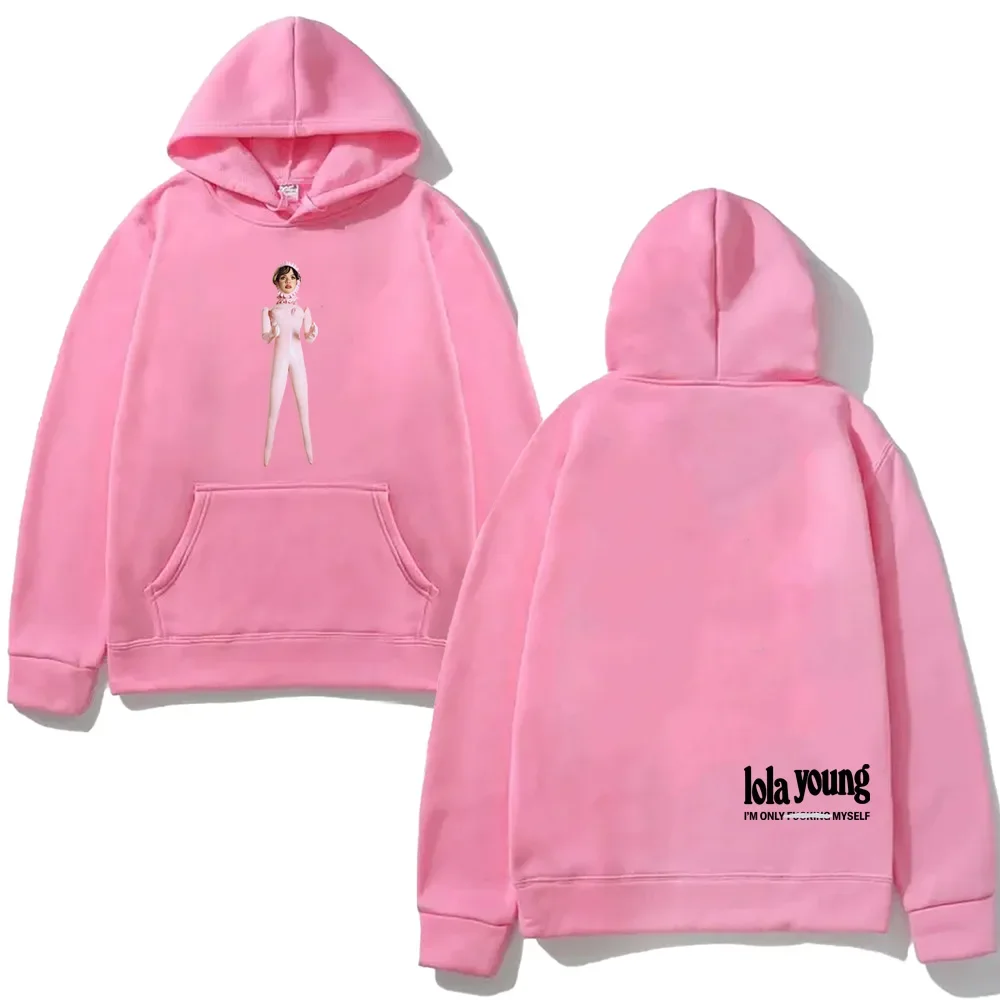 أنا فقط F **king Myself هوديي 2025 نمط جديد لولا المغني الشاب بلوزات المغني الجمالي نفس النمط عالي الجودة Hombre