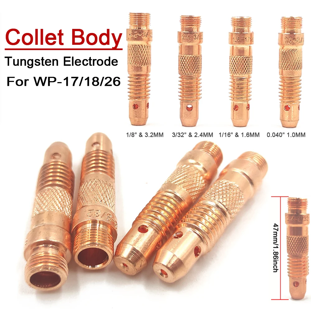 TIG WP18 WP17 WP26 Argon Welding Torch Consumable Tungsten Electrode Collet Body SR17 SR18 SR26 10N31 10N32  Collet Holder