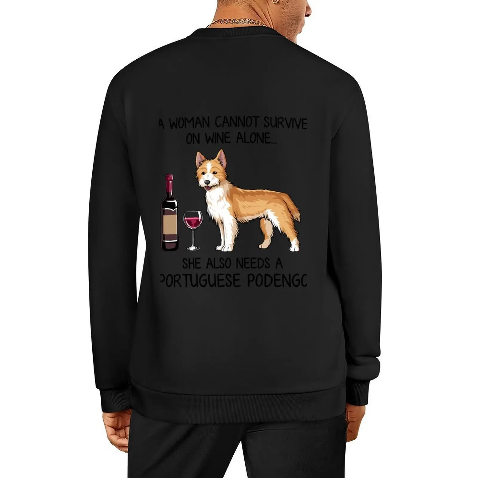 

Portuguese Podengo and wine Funny gift for dog mom Pullover men's sweat-shirt tracksuit sweatshirt