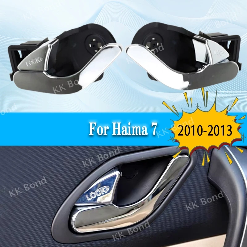 

Left or Right Car Interior Inner Door Handle For Haima 7 2010 2011 2012 2013 Car Interior Door Handle Opening