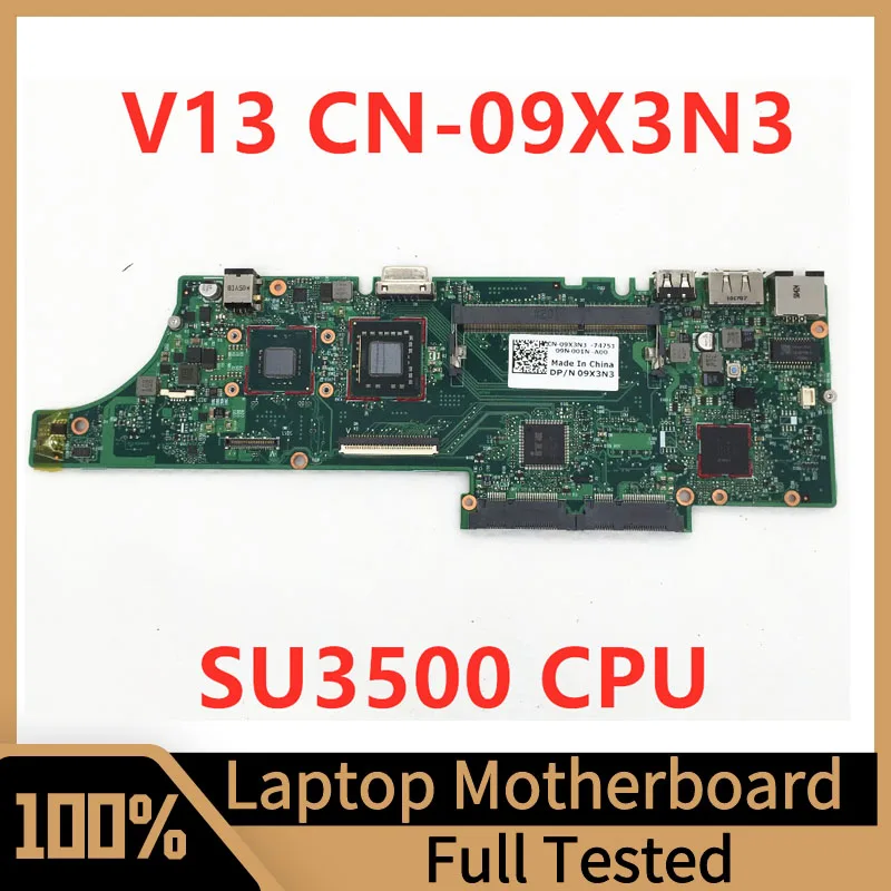 

CN-09X3N3 09X3N3 9X3N3 Mainboard For DELL V13 Laptop Motherboard With SU3500 CPU 100% Fully Tested Working Well