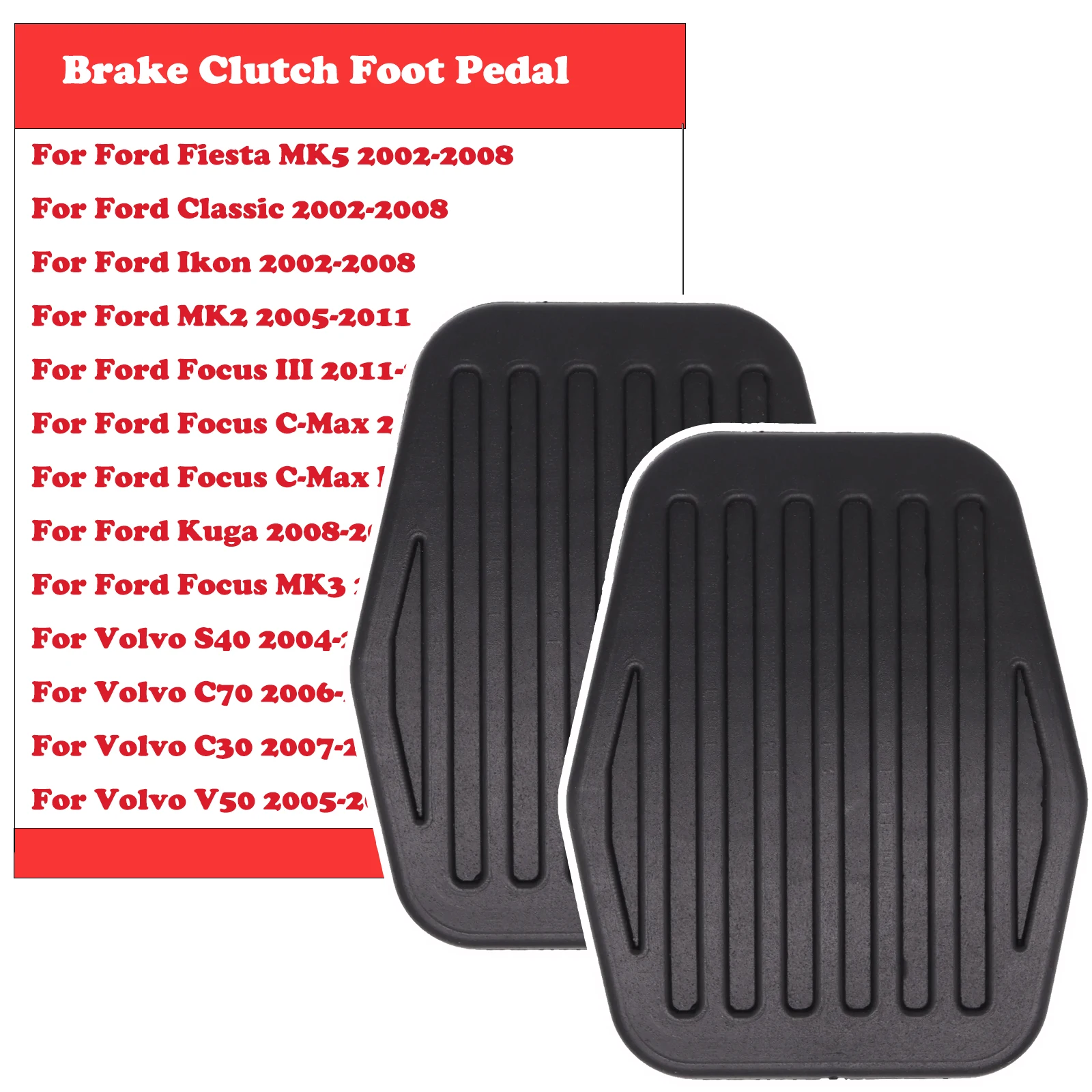 For Ford Focus 2/3 Kuga C394 C520 Escape C-Max  2004 2006 2007 2020 Rubber Brake Clutch Foot Pedal Pad Cover Volvo V50 2005-2010