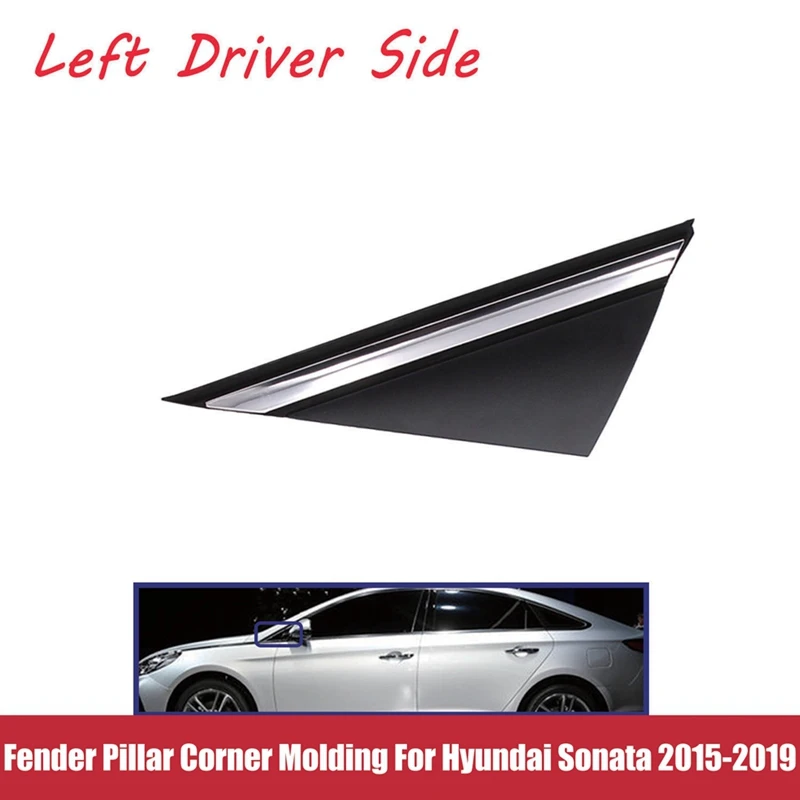 1 Pair Left Right Fender Pillar Corner Molding Chrome for Hyundai Sonata 2015-2019 86180-C1000 86190-C1000