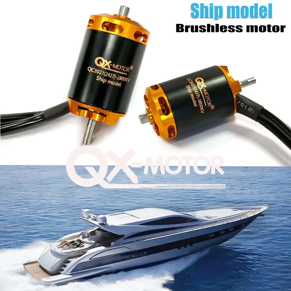 QX-MOTOR QC3027 2427 Ship model Brushless Motor 2800KV 3600KV 3800KV Use 120A ESC for RC Car/Ship Model Remote control toy parts