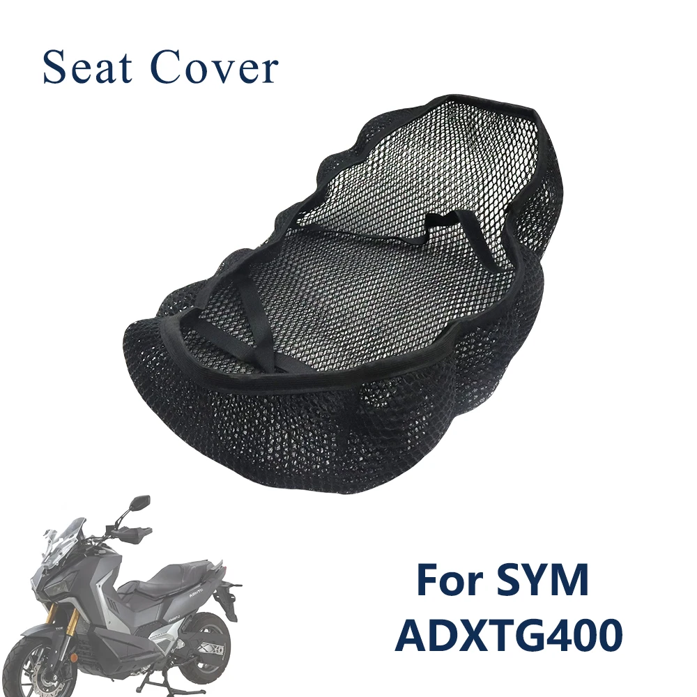 

For SYM ADXTG400 Motorcycle Seat Cover 3D Mesh Fabric Non-Slip Breathable Cushion Heat Insulation ADXTG 400
