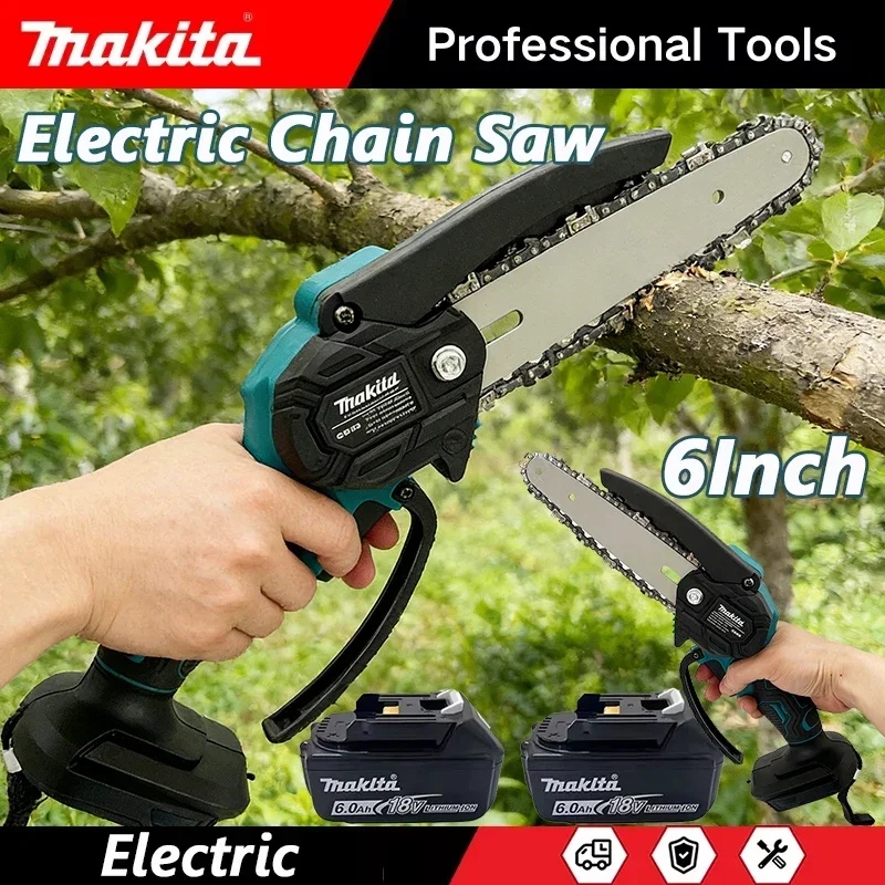 

Makita 6inch Electric Chain Saw Cordless Chainsaw Portable Tree Branch Logging Cutter Woodworking Garden Tool For 18V Battery