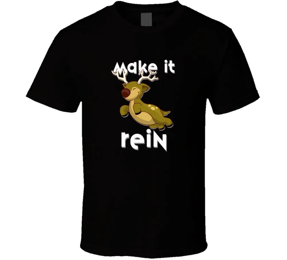 Make It Rein Christmas T Shirt WHT
