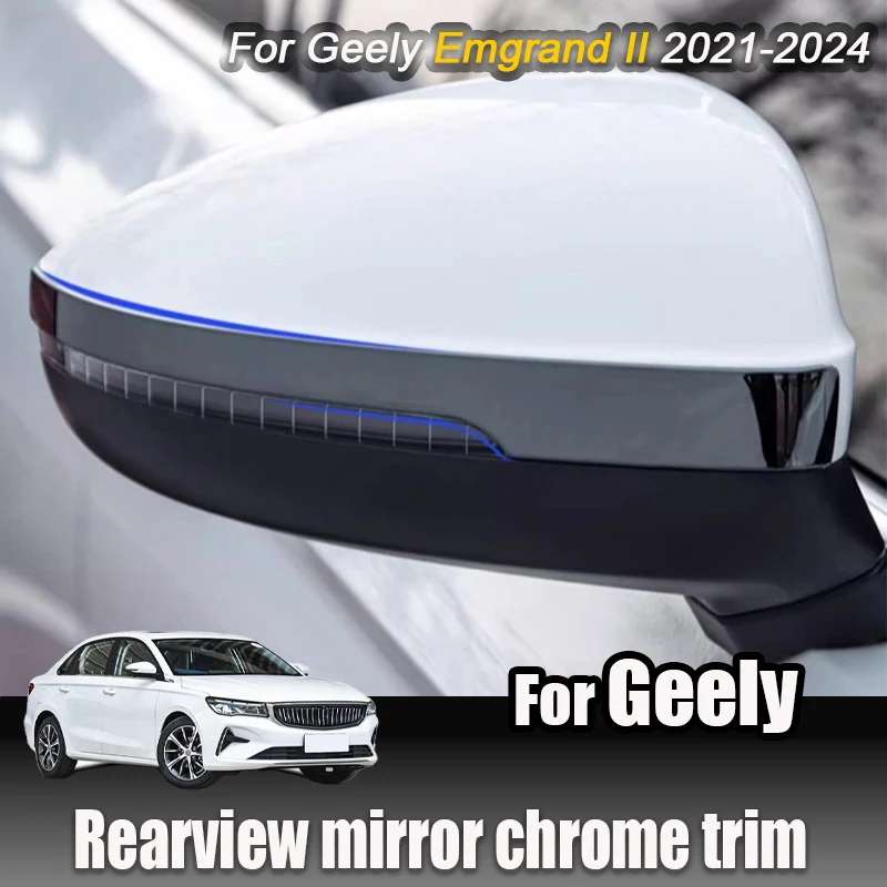 

Для Geely Emgrand 2021 2022 2023 2024, зеркало заднего вида, полоски против царапин, хромированная отделка, защитные накладки, внешняя модификация