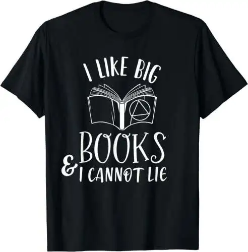 Sobriety Gifts For Women I Like Big Books I Cannot Lie AA T-Shirt