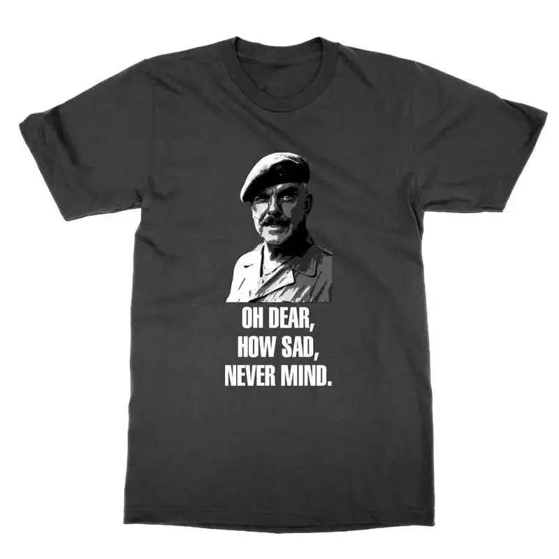 Oh Dear How Sad Never Mind t shirt funny Winsor Davis half hot mum windsor davis