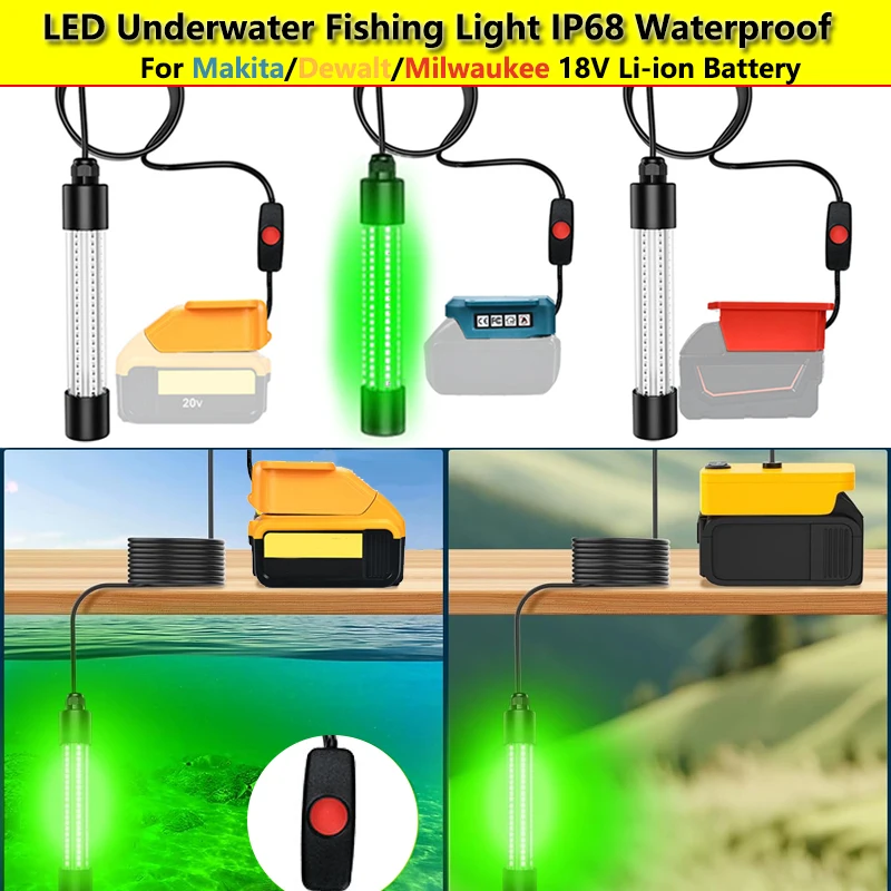 

Submersible Green Fish Attractor Light ForMakita/Dewalt/Milwaukee18V Li-ion Battery LED Underwater Fishing Light IP68 Waterproof