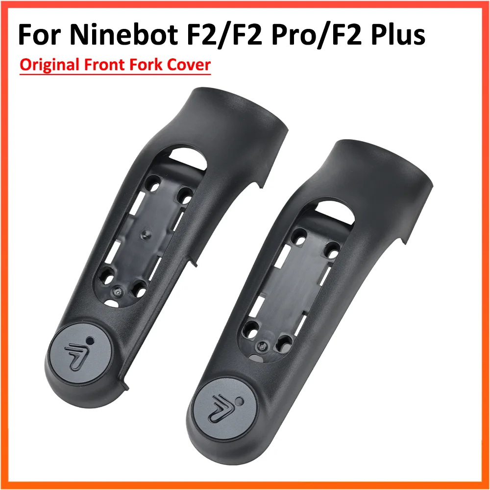 Original Front Fork Cover For Ninebot F2 F2Pro F2 Plus Electric Scooter KickScooter Front Wheel Left Right Protection Case