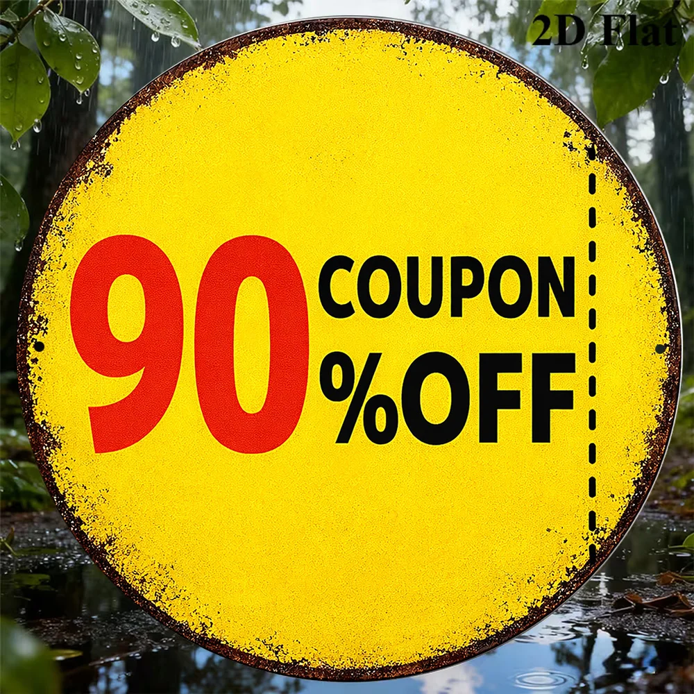 2D Round Retro Vintage Discount Coupon Pattern Premium Aluminum Metal Plaque Bar Cafe Home Wall Art Decor Ornament Gift