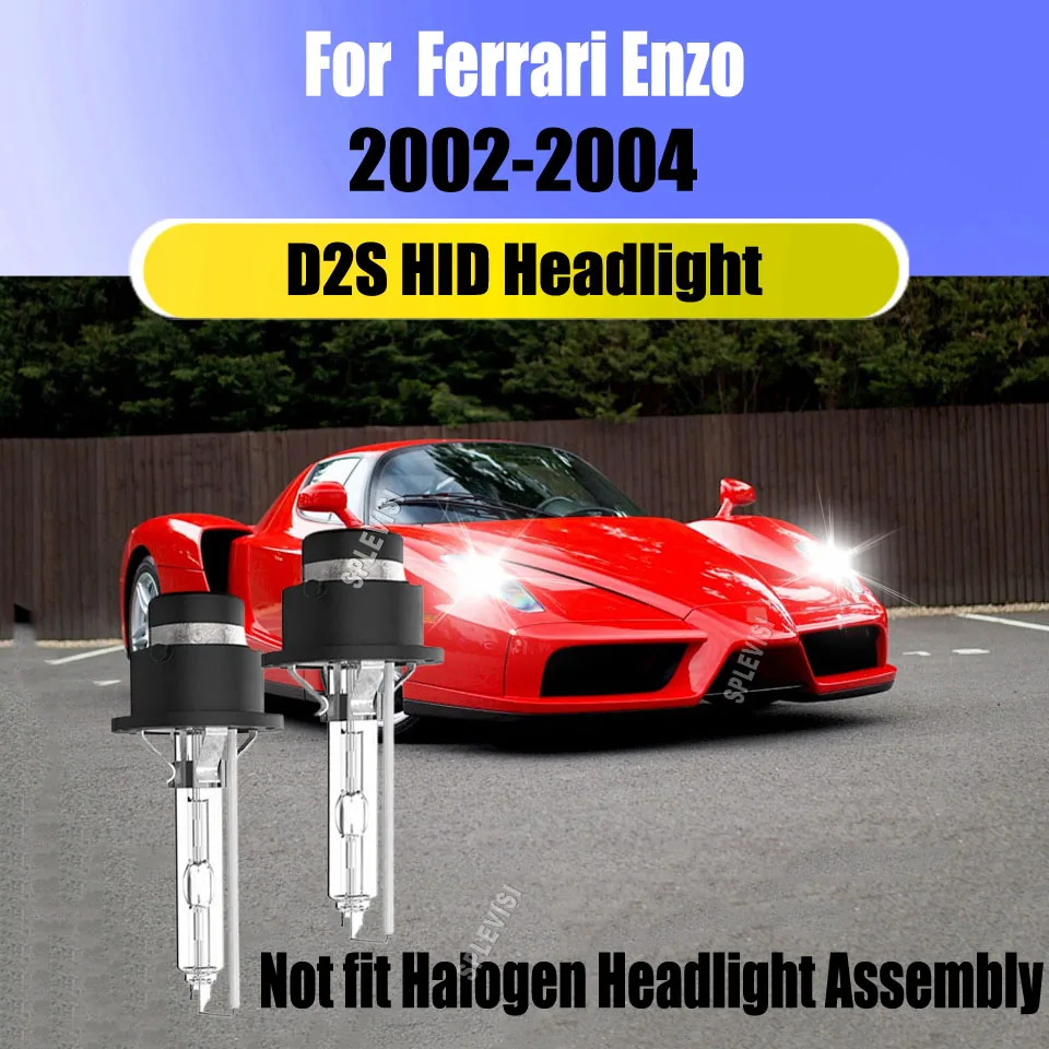

Pack of 2 Xenon HID Headlight Bulbs - D2S 35W 6000K Increase 50m Irradiation Distance For Ferrari Enzo 2002 2003 2004