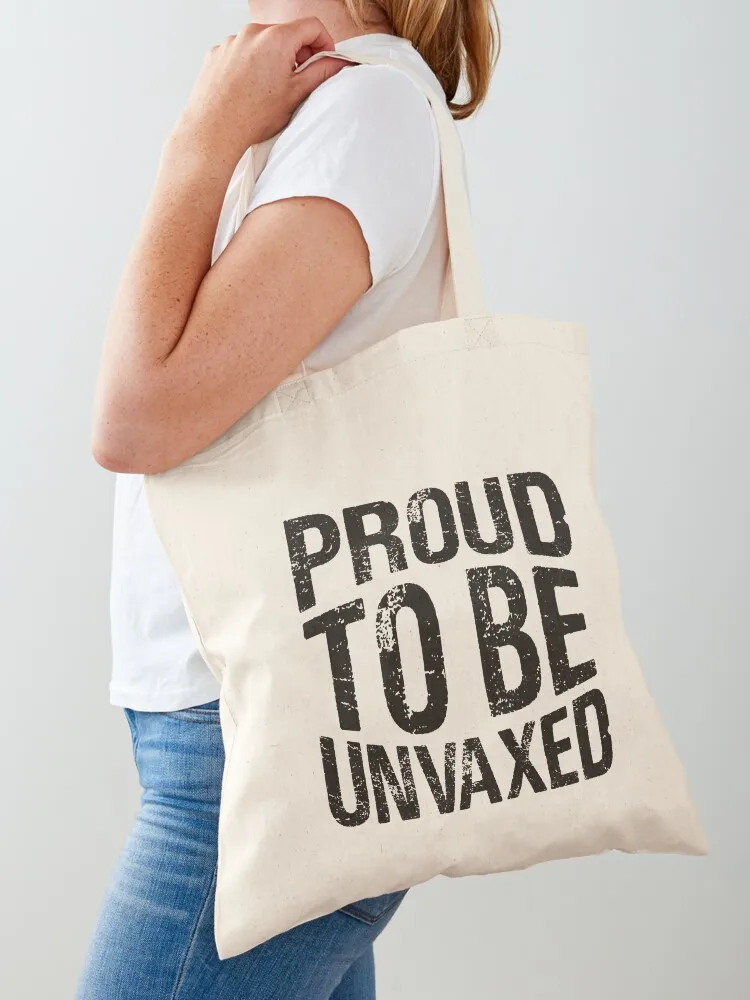 Proud To Be Unvaxed - Graphic Text Based Design. Tote Bag canvas bags free delivery bags canvas tote bags tote men