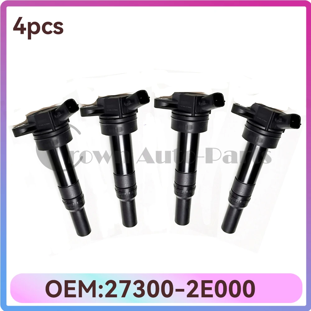 4pcs Ignition Coil 273002E000 For 2001-2017 Hyundai Elantra Tucson Kia Soul Forte 1.8L 2.0L 27300-2E000