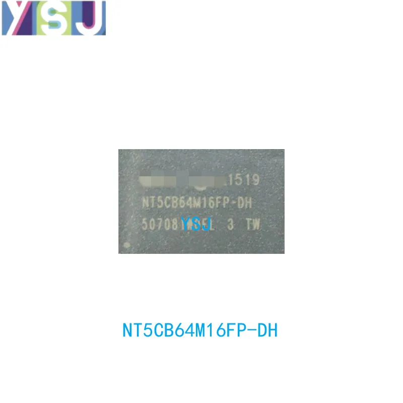 NT5CB64M16FP-DH NT5CB64M16 BGA New Original Running Chip DDR3 Memory Particle Capacity 128M