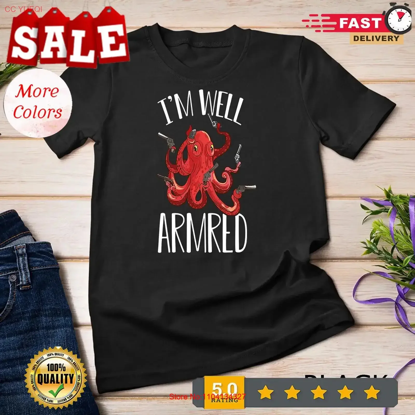 Funny 2nd Amendment Gun Lover Octopus I'm Well Armed humor T shirt vintage Washed Versatile graphic Unisex designer clothes