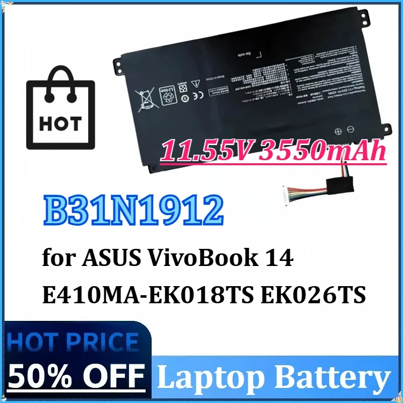 11.55V 3550mAh B31N1912 Laptop Battery Notebook for ASUS VivoBook 14 E410MA-EK018TS EK026TS BV162T F414MA L410M E510MA Series