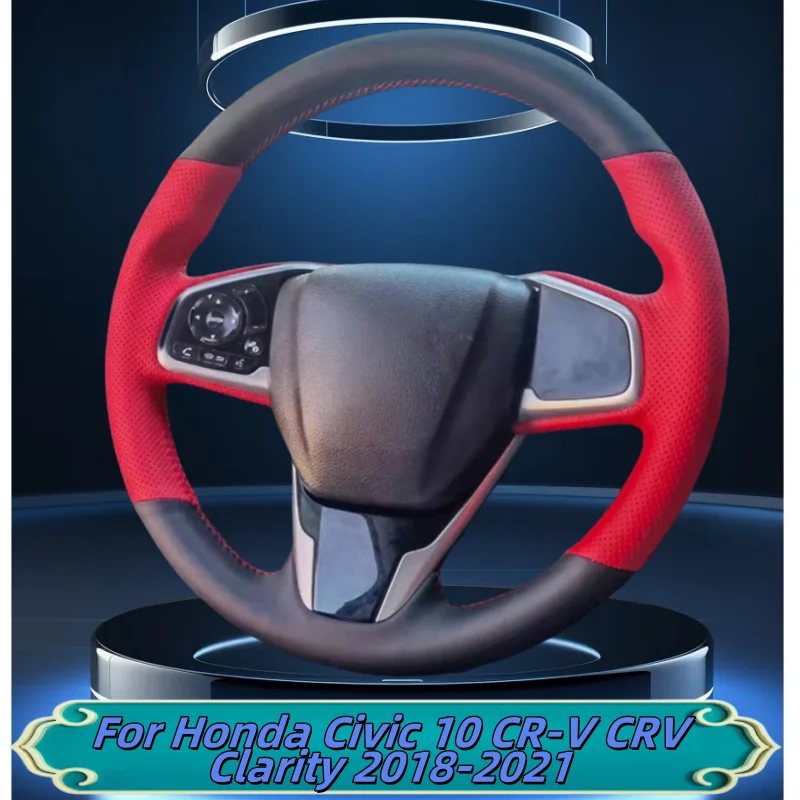 

Car Steering Wheel Cover Hand-Sewn Genuine Leather For Honda Civic 10 CR-V CRV Clarity 2018-2021 Car Interior Accessories