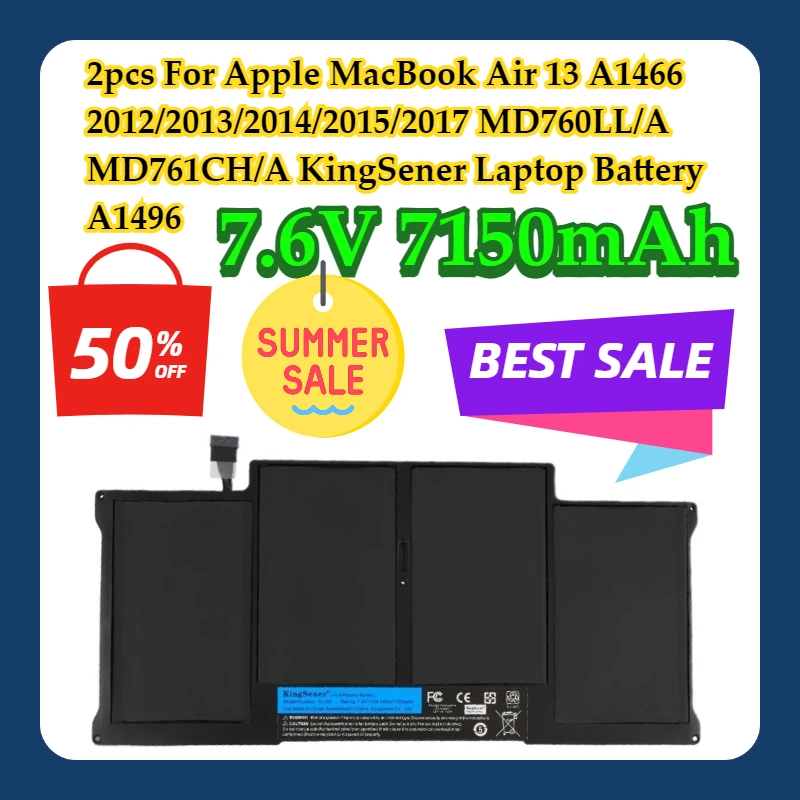 

2PCS For Apple MacBook Air 13 A1466 2012/2013/2014/2015/2017 MD760LL/A MD761CH/A 7.6V 7150mAh KingSener Laptop Battery A1496