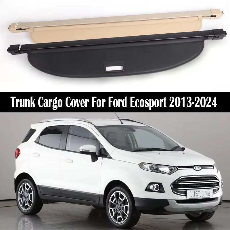 

Грузовая крышка багажника для Ford Ecosport 2013-2024, защитный щиток, задняя занавеска для багажа, выдвижная перегородка, автомобильные аксессуары для конфиденциальности