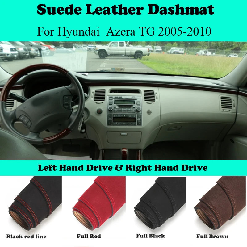 

Ornaments Car-styling Suede Leather Dashmat Dashboard Cover Dash Mat For Hyundai Grandeur Azera TG 2005 2006 2007 2008 2009 2010