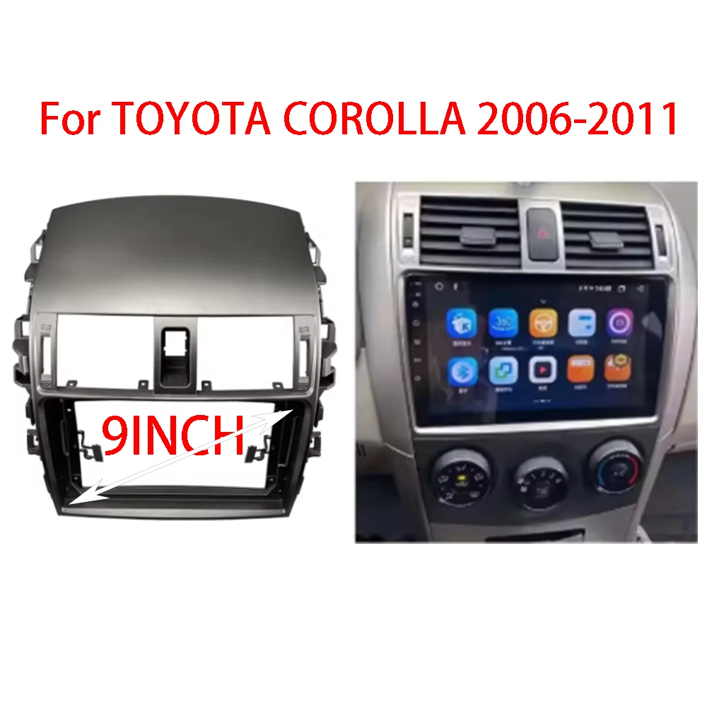

9 Inch Car Frame Fascia Adapter Android Radio Audio Dash Fitting Panel Kit For Toyota Corolla 2006-2011