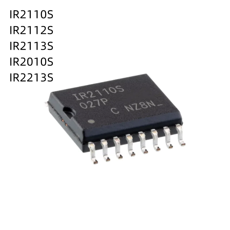 10Pcs/Lot IR2110S IR2112S IR2113S IR2010S IR2213S IR2110STRPBF IR2112STRPBF IR2113STRPBF SOP-16 New Original Chips