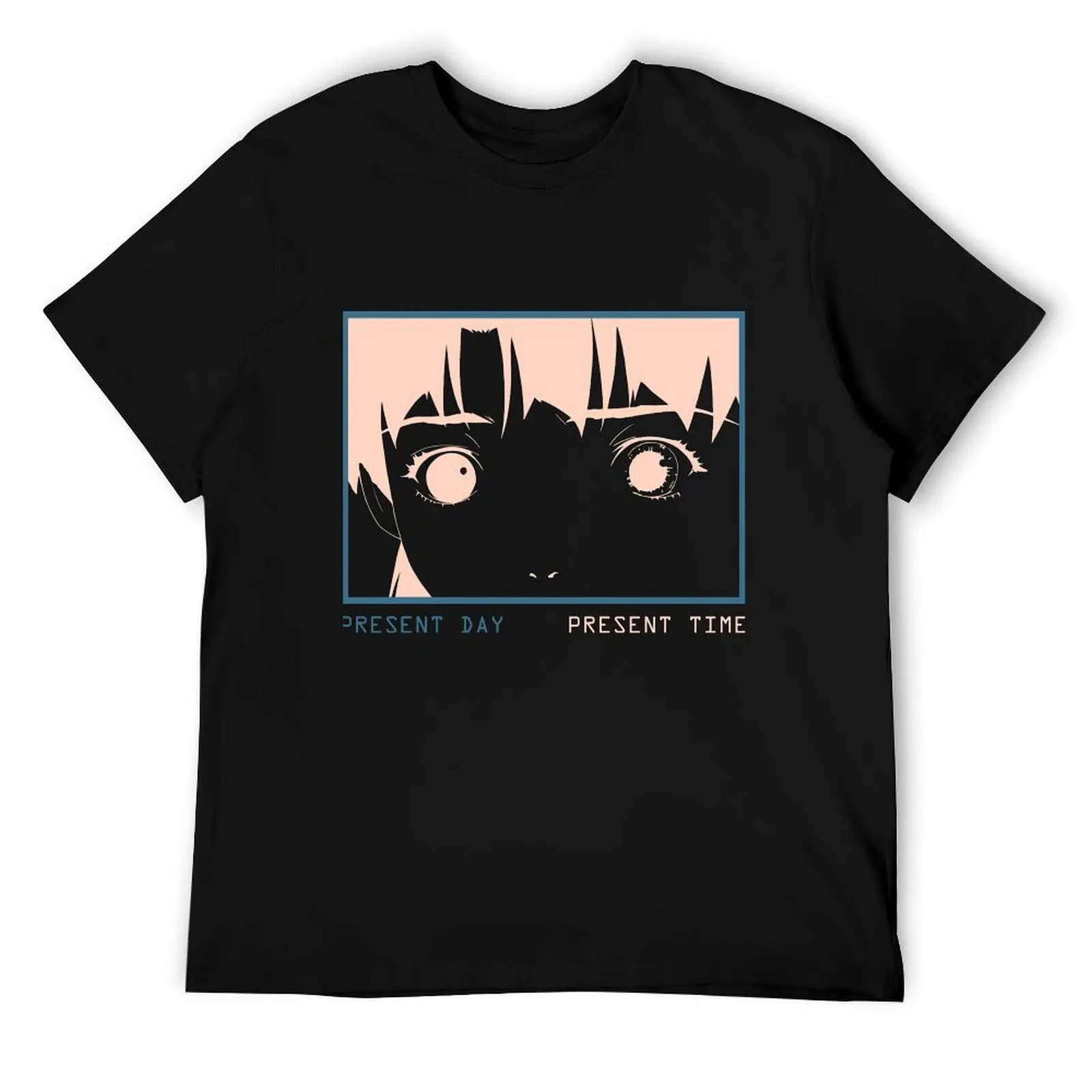 

Present Day - Present Time - Lain - Ver. 3 T-Shirt cotton t shirt man funny t shirts man T-Shirt