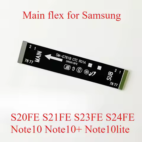 LCD Screen Main Motherboard Connector Board Ribbon Flex Cable For Samsung S21 S23 S24 FE Note 20 Ultra