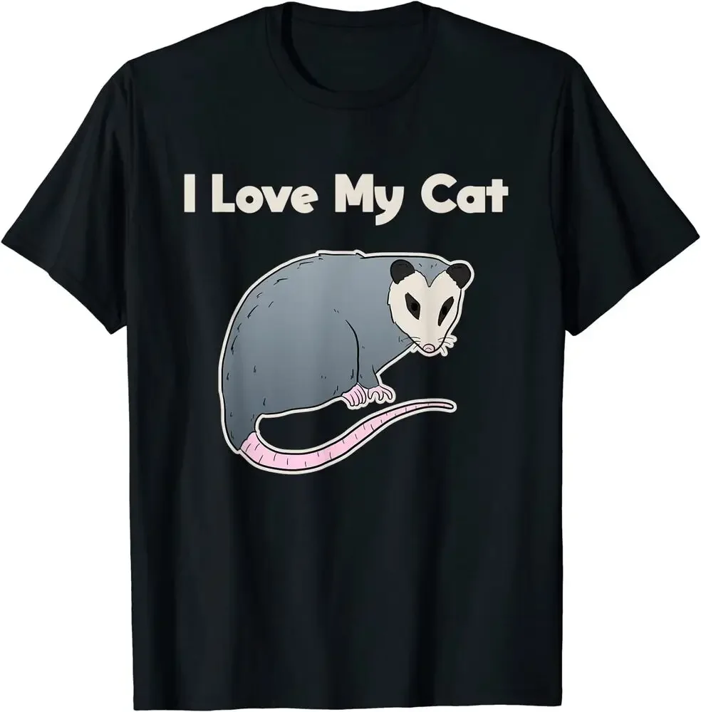 I Love My Cat Funny Possum Design Gift Idea Tee T-Shirt Size High Quality 100%Cotton Short Sleeve