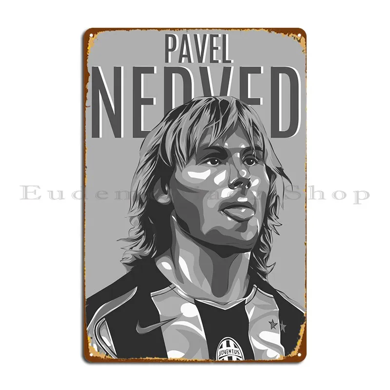 Pavel Nedved Blackwhite Metal Plaque Design Create Create Garage Decoration Wall Cave Tin Sign Poster