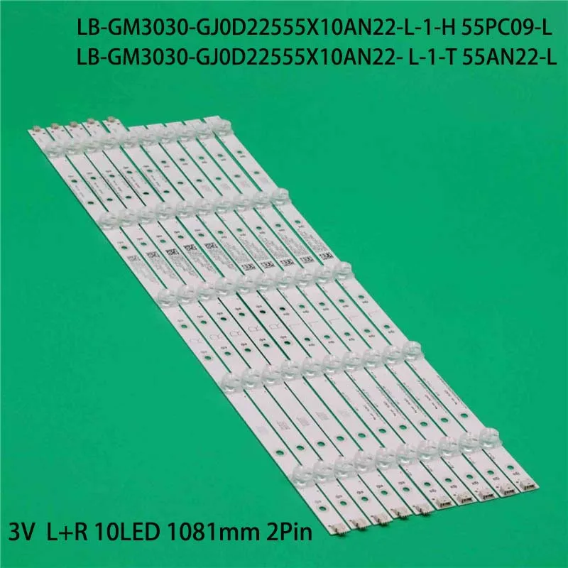 Brand TV's LED Lamp Bars LB-GM3030-GJ0D22555X10AN22-L R-1-H Backlight Strips LB-GM3030-GJ0D22555X10AN22-L R-1-T 55PC09-L R Tapes