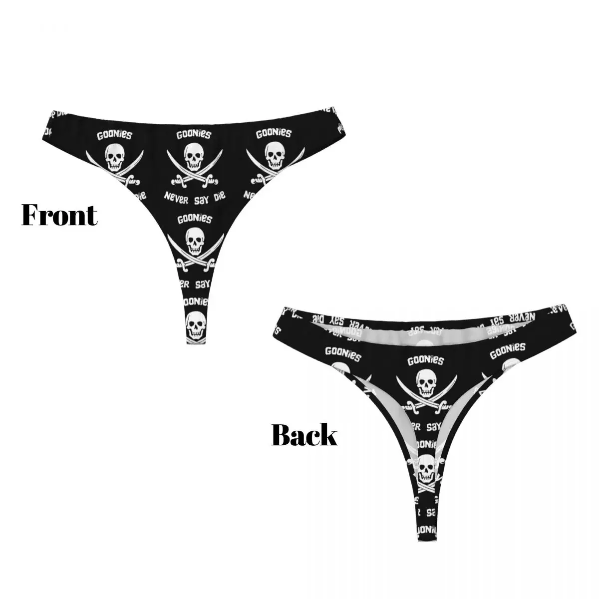 Custom Goonies Never Say Die G-string Panties Breathable Women Stretch Thongs Comfort Underwear