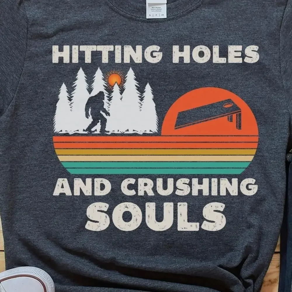 Hitting Holes And Crushing Souls Bigfoot Cornhole T Shirt Funny Corn Hole Team S Vintage Board Tournament