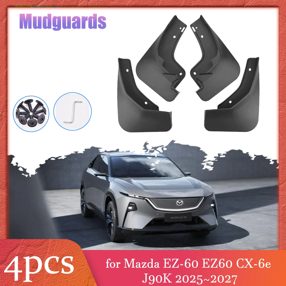 

Автомобильные брызговики для Mazda EZ-60 EZ60 CX-6e J90K 2025 ~ 2027 2026, брызговики, брызговики, аксессуары для передних и задних крыльев