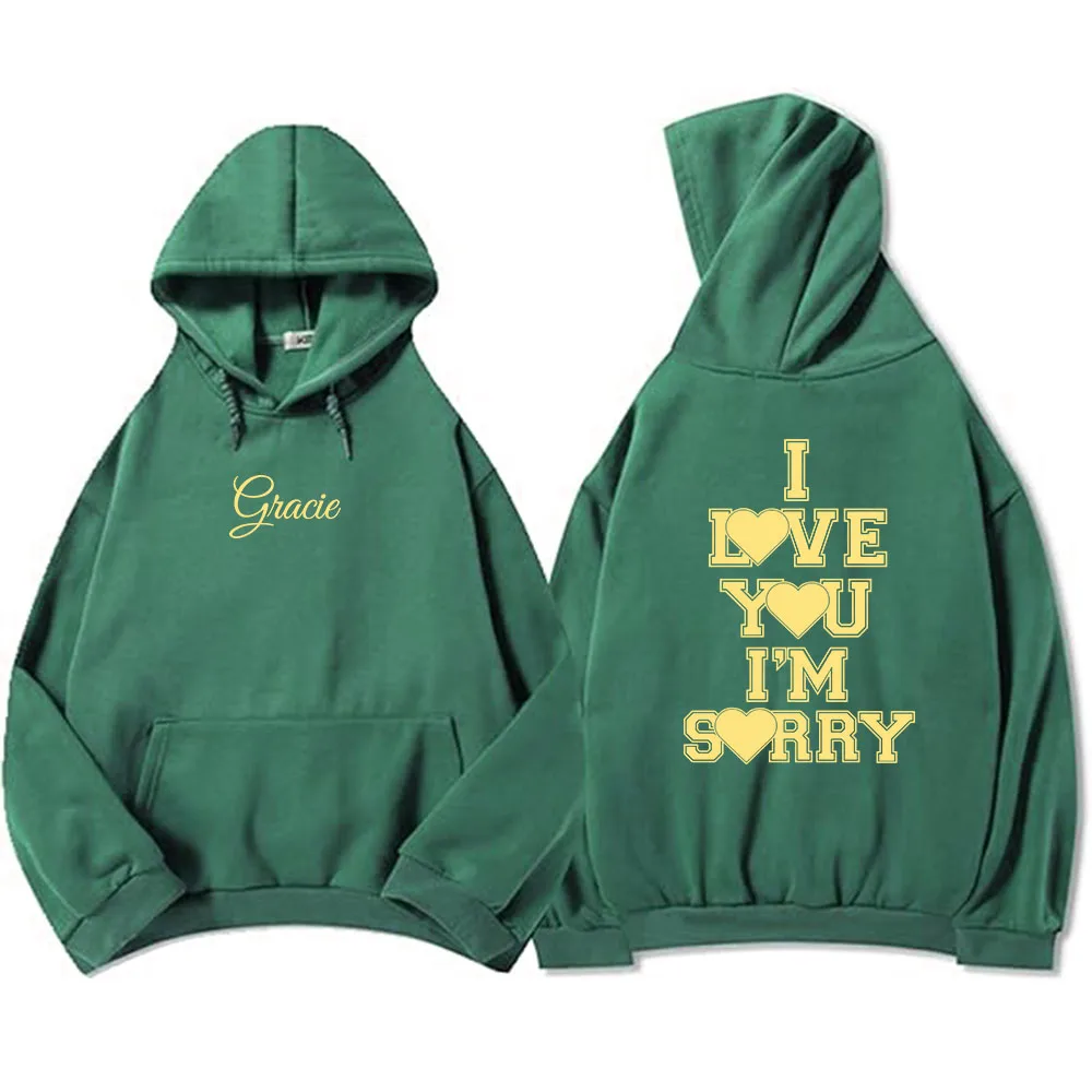 I Love You I'm Sorry Letter Printing Hoodies Gracie Abrams Singer Sweatshirt for Women Sudaderas Hombre Winter Casual Hooded Top