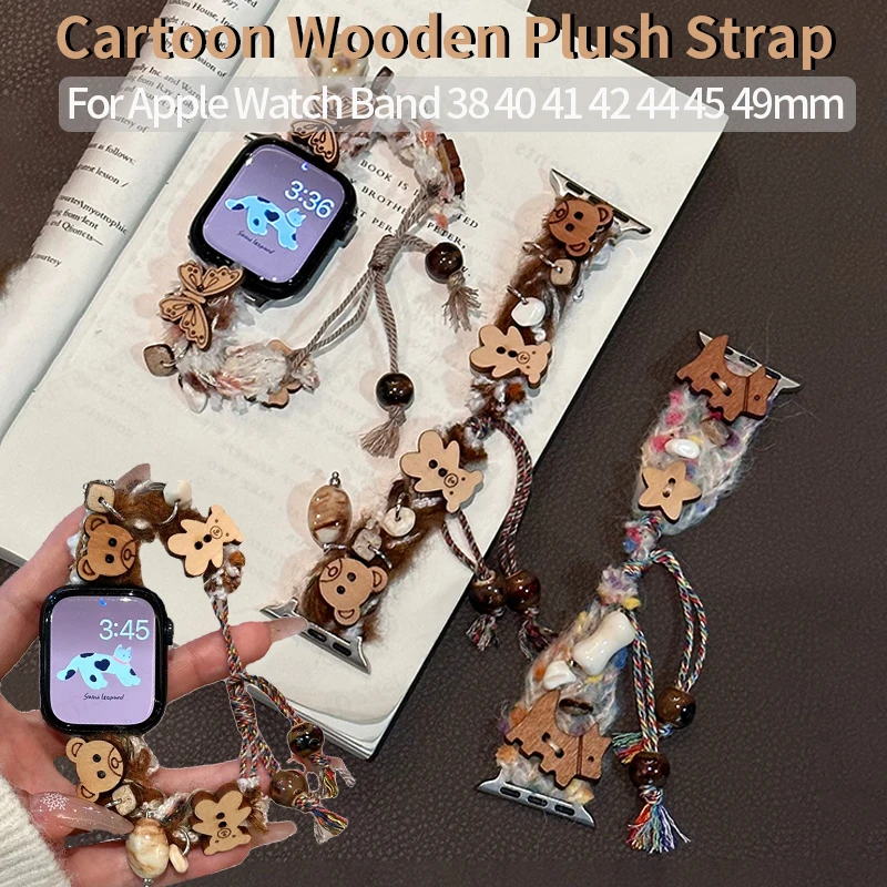 

Cartoon Wooden Strap for Apple Watch Band Ultra 2 49mm 40 44 38 42 41 Women Plush Bracelet for IWatch Series 9 8 7 SE 6 5 Correa